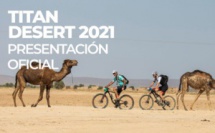 Titan Desert 2021 se déroulera au Maroc