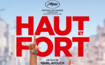 La bande annonce de " Haut Fort " de Nabil Ayouch est enfin disponible 