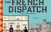 Cinéma : " The French dispatch " de  Wes Anderson 