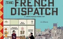 Cinéma : " The French dispatch " de  Wes Anderson 
