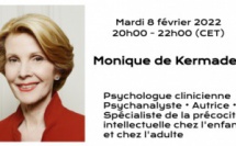 Webinaire : Monique de Kermadec : “Les forces des surdoués dans un monde en crise”