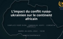 Webinaire : l’impact du conflit russo-ukrainien sur le continent africain