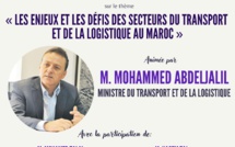 Conférence : Les enjeux et les défis des secteurs du transport et la logistique au Maroc