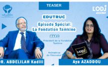 Teaser : EduTruc reçoit Dr. Abdelilah Kadil, la Fondation Tamkine !