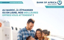 Bank Of Africa dévoile des offres pour ses clients MRE