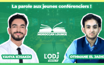 Moroccan Lounge reçoit Yahya ICHAKDI, la parole aux jeunes conférenciers !