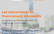 Les mécanismes de financement alternatifs au service du développement du marché de l'immobilier
