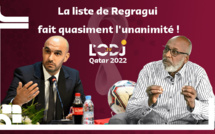 Noureddine Chergui : La liste de Regragui fait quasiment l'unanimité !