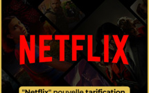 "Netflix" nouvelle tarification  au Maroc à partir de 35 DH
