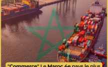 Commerce: Le Maroc 4e pays le plus attractif en Afrique et 50e mondial