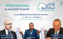 لقاء حول موضوع  : La protection sociale avec Ahmed Reda Chami et Fouad Ben Seddik