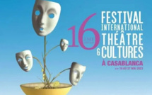 Casablanca : 11 pièces théâtrales participent au Festival international Théâtre et Cultures