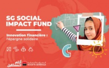 SG Social Impact Fund : Société Générale Maroc lance le 1er appel à projets