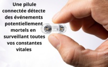 Avalez la pilule "VM pill" pour surveiller votre santé