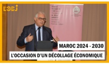 AEI : «2024 – 2030 : Les ambitions volontaristes du Maroc »