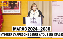 Aawatif Hayar : Maroc 2024 - 2030, intégrer l’approche genre à tous les étages !