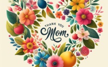 Merci à ma mère, qui m'a appris à dire merci