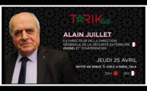 ALAIN JUILLET, Ex Patron de la DGSE : Maroc, Algérie et la France