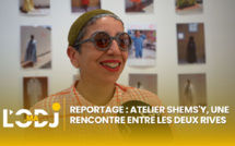 Atelier Shems'y : Quand l'artisanat marocain se réinvente dans un dialogue intergénérationnel !