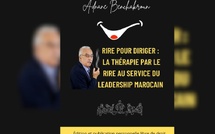 Parution du livre : Rire pour diriger : La thérapie par le rire au service du leadership marocain
