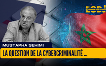 La question de la cybercriminalité et de la cybersécurité au Maroc