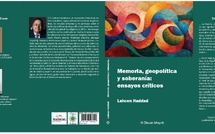 Lahcen Haddad… son nouveau livre est arrivé ! "Memoria, geopolítica y soberanía: ensayos críticos"