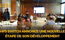 HPS Switch annonce une nouvelle étape de son développement lors d'une conférence de presse