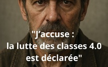 "J’accuse : la lutte des classes 4.0 est déclarée"