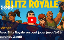 Fortnite : Avec Blitz Royale, on peut jouer jusqu’à 6 à partir du 2 août