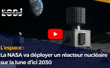 L’espace : La NASA va déployer un réacteur nucléaire sur la lune d’ici 2030