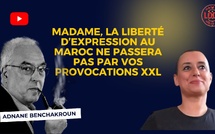 [Vidéo] : Madame, la liberté d’expression au Maroc ne passera pas par vos provocations XXL