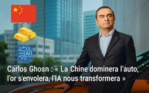 Carlos Ghosn : « La Chine dominera l’auto, l’or s’envolera, l’IA nous transformera »