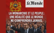SM Mohammed VI, la Monarchie et le peuple : une réalité que Le Monde ne comprendra jamais