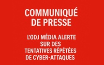 ​L’ODJ Média alerte sur des tentatives répétées de cyber-attaques