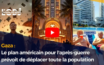 Gaza : Le plan américain pour l'après-guerre prévoit de déplacer toute la population