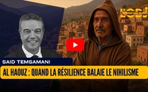 Al Haouz : quand la résilience balaie le nihilisme
