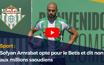 Sport : Sofyan Amrabat opte pour le Betis et dit non aux millions saoudiens