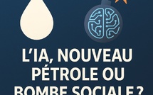 L’IA, nouveau pétrole ou bombe sociale ?