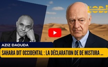 Sahara dit occidental : la déclaration de De Mistura, un tournant diplomatique ou une fuite en avant ?