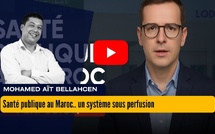 [vidéo] : Santé publique au Maroc.. un système sous perfusion