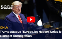 ONU : Trump attaque l’Europe, les Nations Unies, le climat et l’immigration