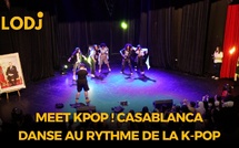 MEET KPOP ! Casablanca danse au rythme de la K-pop