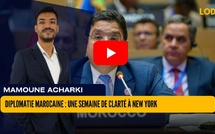 [vidéo] : Diplomatie marocaine : une semaine de clarté à New York