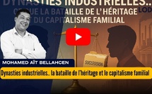 [vidéo] : ​Dynasties industrielles.. ce que la bataille de l’héritage dit du capitalisme familial !