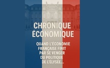 ​Chronique économique : Quand l’économie française finit par se venger de la politique de l'Élysée ..