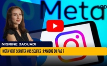 [vidéo] : Meta veut scruter vos selfies : panique ou pas ?