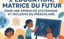 L’éducation, matrice du futur : pour une approche systémique et inclusive du préscolaire