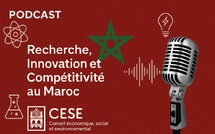 Podcast : Recherche, Innovation et Compétitivité au Maroc