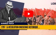 [vidéo] : 2797 : la résolution onusienne historique attendue depuis un demi-siècle