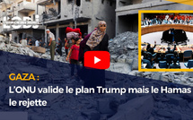 GAZA : L’ONU valide le plan Trump mais le Hamas le rejette